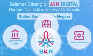 Panduan Lengkap Aktivasi dan Penggunaan ASN Digital BKN untuk Keamanan Data Pegawai