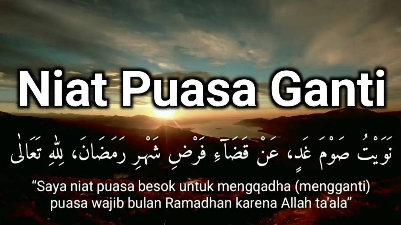 Niat Dan Panduan Puasa Qadha Ramadan