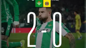 Real Betis Akhiri Tren Kemenangan Villarreal dengan Skor 2-0, Raih Tiga Poin Penting