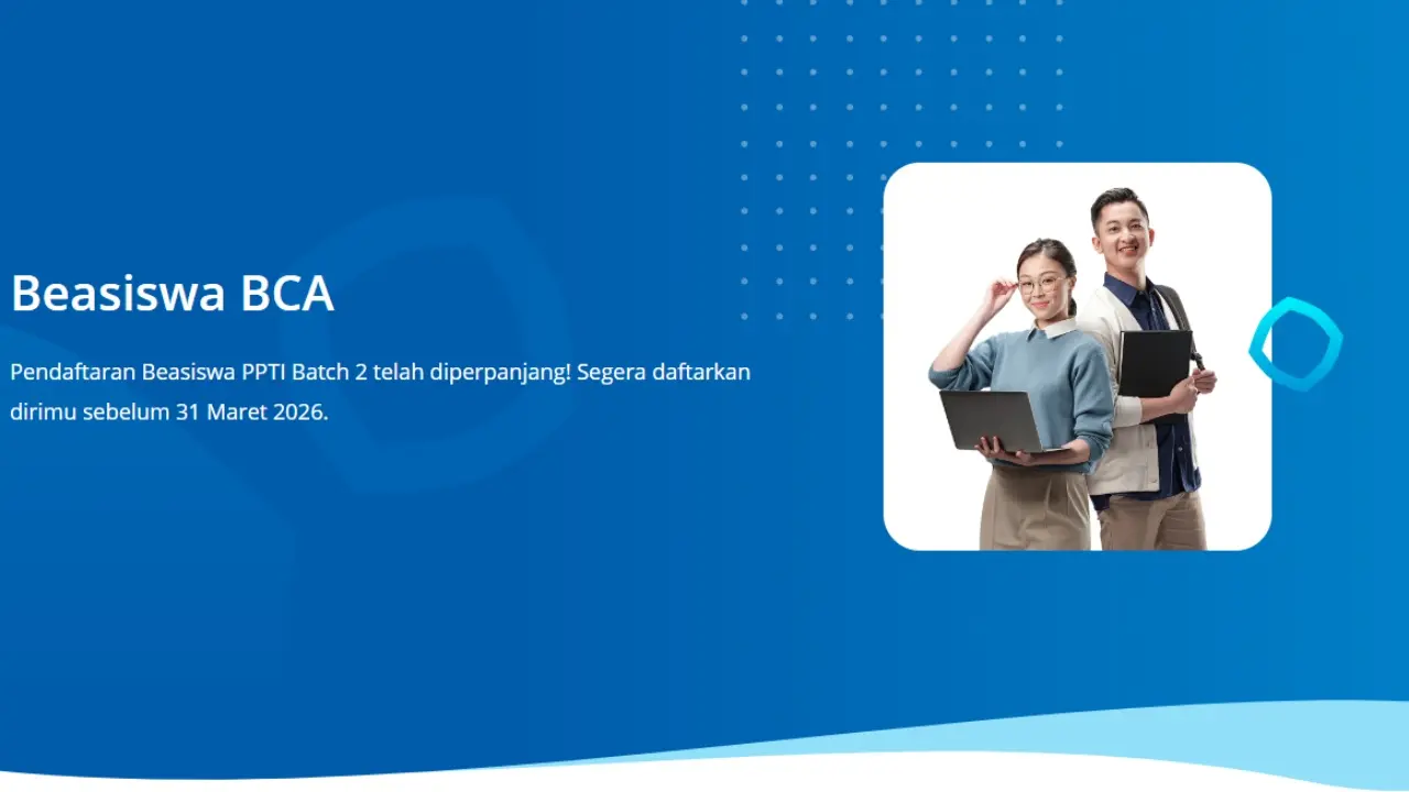 Bca Perpanjang Pendaftaran Beasiswa Ppti 2026