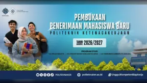 Jadwal Lengkap PMB Polteknaker 2026: Jalur SBP dan SBT Mulai Februari Hingga Juli